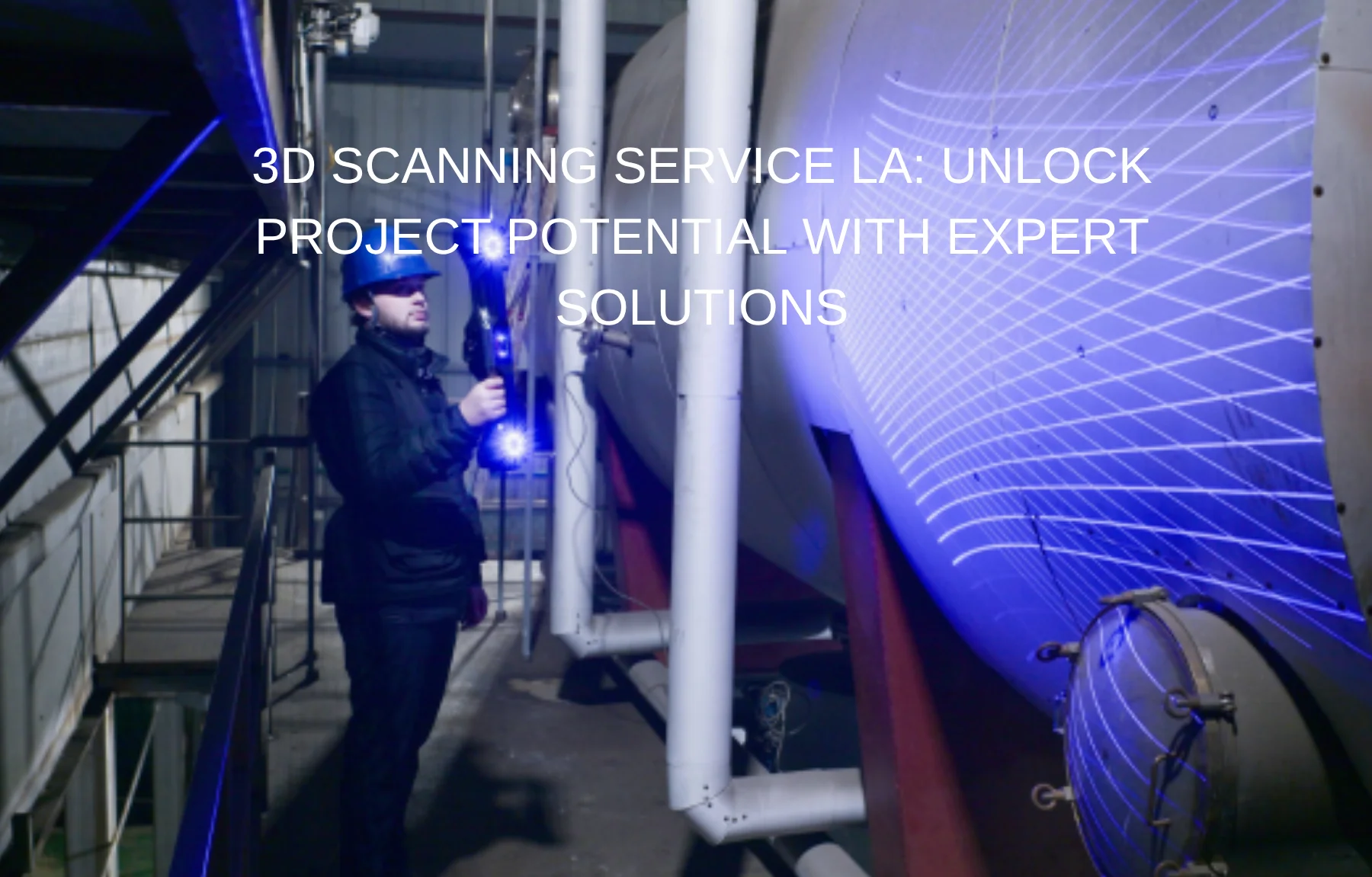 Additive Plus_3D Printing_news _3D Scanning Service LA Unlock Project Potential with Expert Solutions