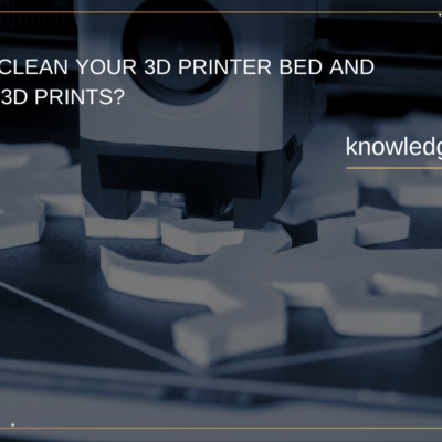 Banner How To Clean Your 3D Printer Bed And Remove 3D Prints?