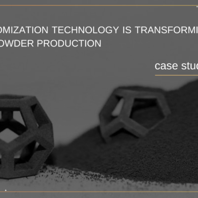 Banner How Atomization Technology is Transforming Metal Powder Production