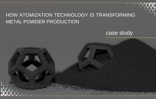 Banner How Atomization Technology is Transforming Metal Powder Production