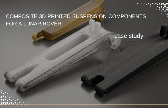 Innovative Composite 3D Printed Suspension Components For Lunar Rover