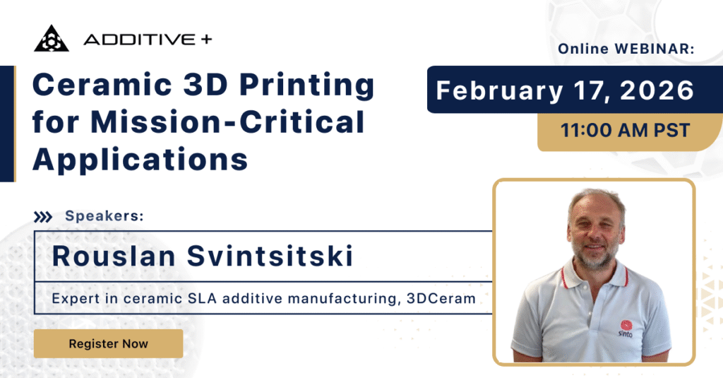 Ceramic 3D Printing for Mission-Critical Applications. Live webinar. Rouslan Svintsitski - speaker with Additive Plus.